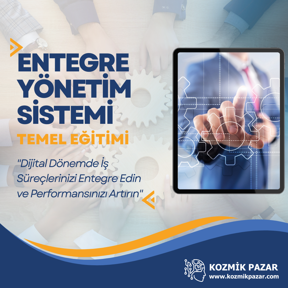ENTEGRE YÖNETİM SİSTEMİ