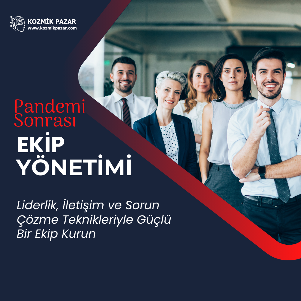 PANDEMİ SONRASI EKİP ÇALIŞMASI